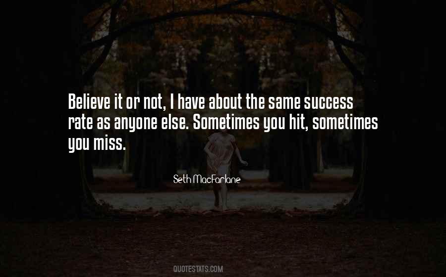 I Miss You Not Quotes #690872
