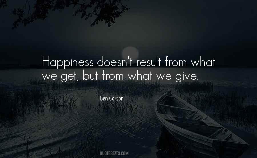 Quotes About What We Get #41654