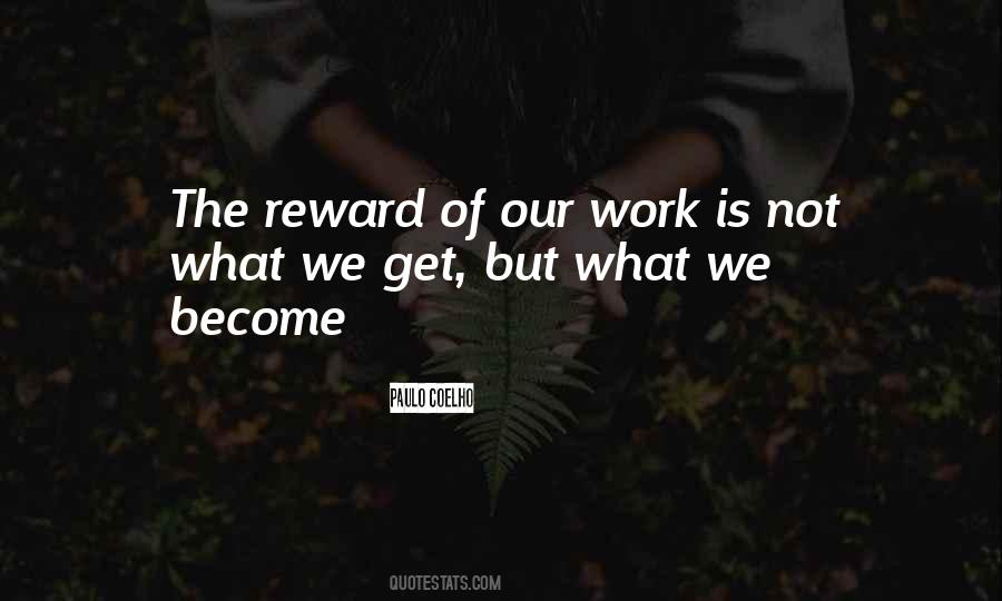 Quotes About What We Get #935334