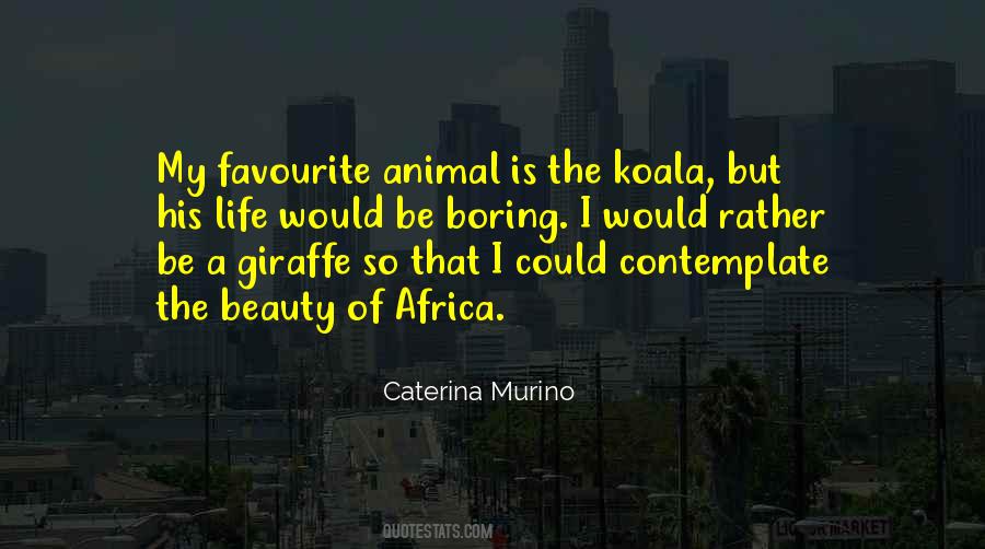 Quotes About A Giraffe #1512361