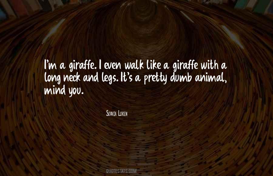 Quotes About A Giraffe #324228