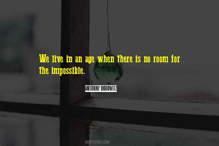Quotes About The Impossible #1185551