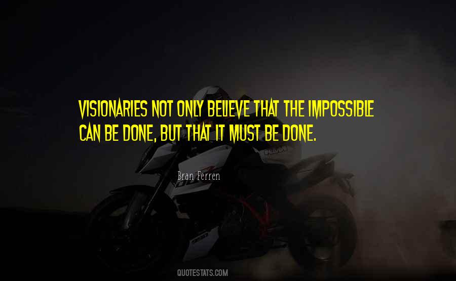 Quotes About The Impossible #1245329