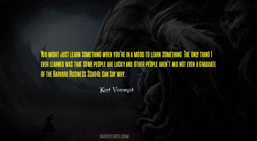 When You Are Not In The Mood Quotes #1548880