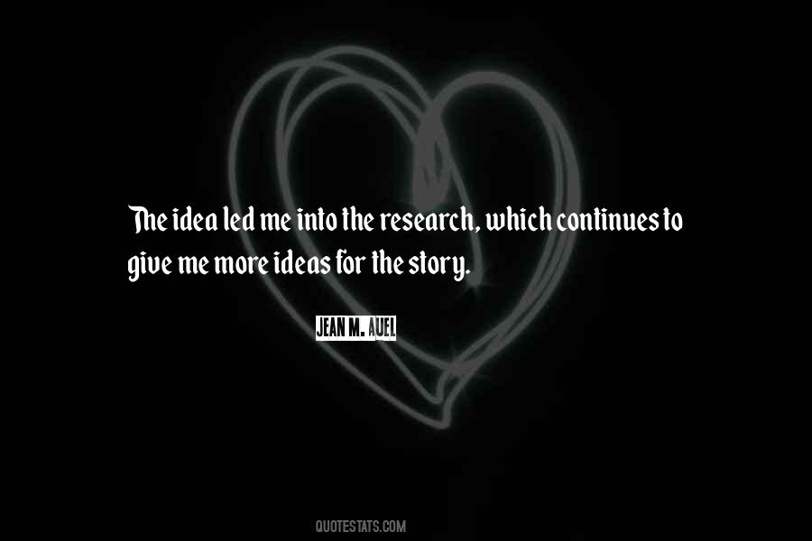 Quotes About Give Me Ideas #361878