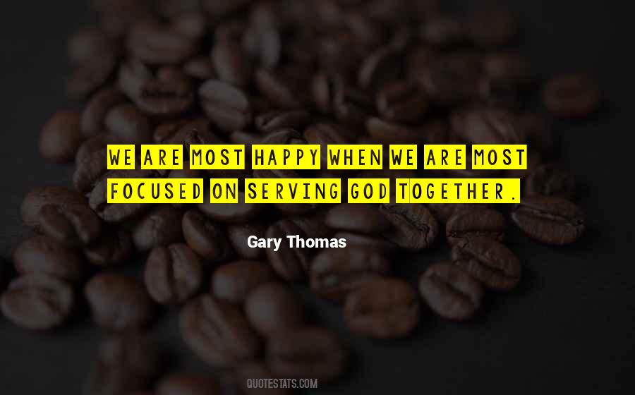 Serving God Together Quotes #774936