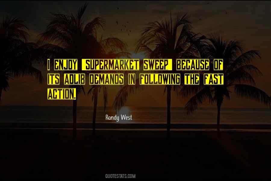 Fast Action Quotes #284428