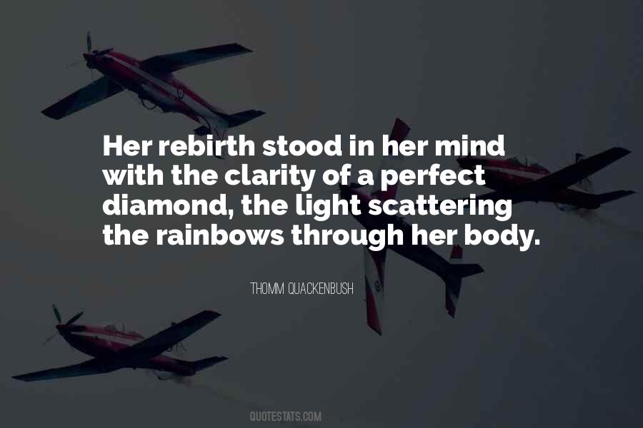 Rainbow Body Quotes #1351715