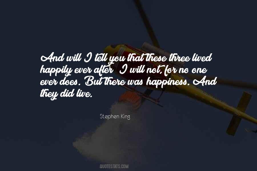 And They Lived Happily Ever After Quotes #1202505