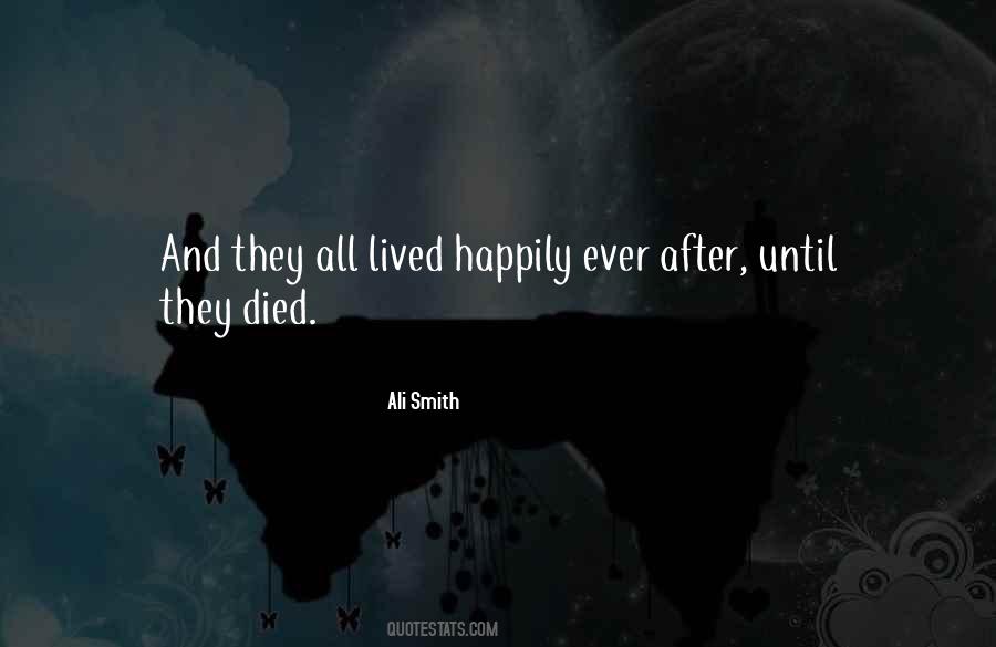 And They Lived Happily Ever After Quotes #454581
