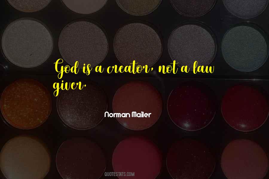 God Is Creator Quotes #1430342