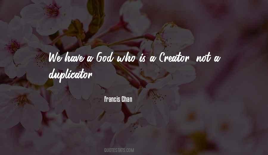 God Is Creator Quotes #1433701