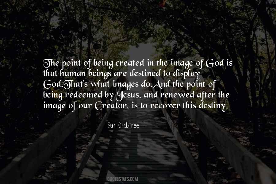 God Is Creator Quotes #1789141