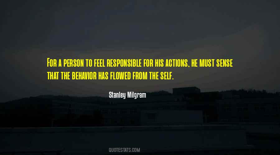 Responsible For Our Own Actions Quotes #1673561