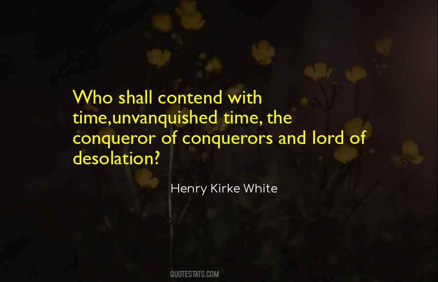 The Conqueror Quotes #1725412