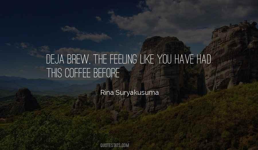 Coffee Feeling Quotes #583092