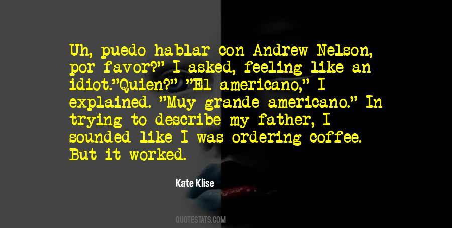 Coffee Feeling Quotes #805303