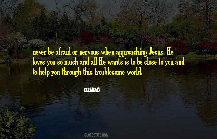 He Loves You So Much Quotes #1231954