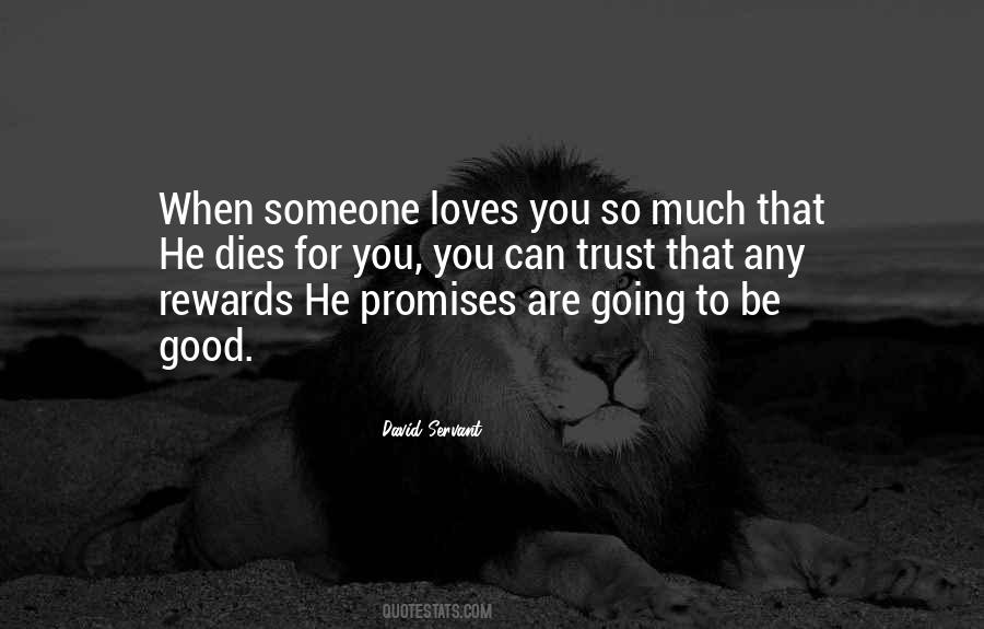 He Loves You So Much Quotes #390523