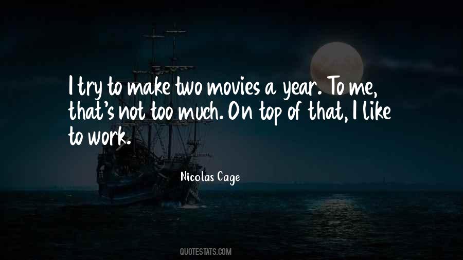 I Work Too Much Quotes #1344810