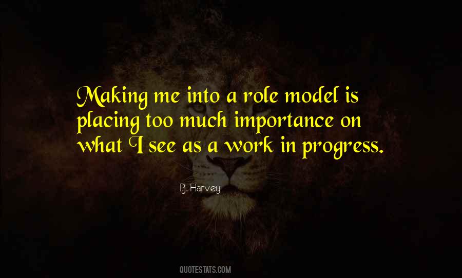 I Work Too Much Quotes #1652771