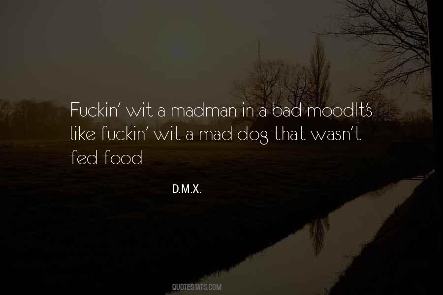 Dog Mood Quotes #923713