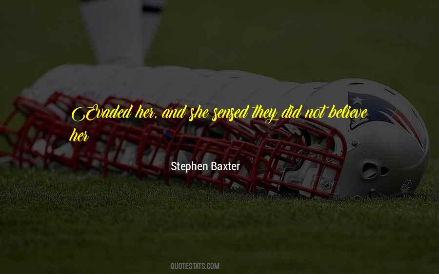 She Believe Quotes #210384