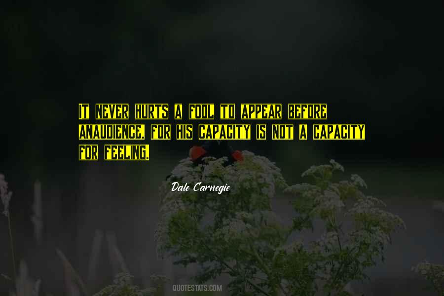 Never Fool Yourself Quotes #1422127