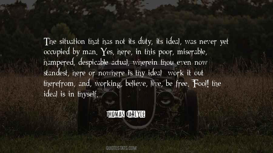 Never Fool Yourself Quotes #693836