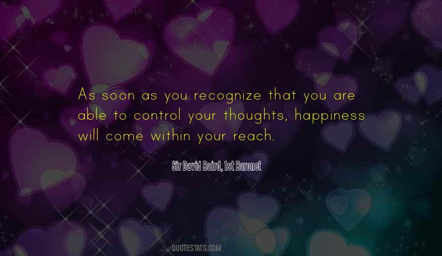 You Control Your Thoughts Quotes #1365235