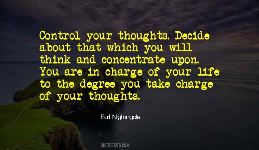 You Control Your Thoughts Quotes #1541847