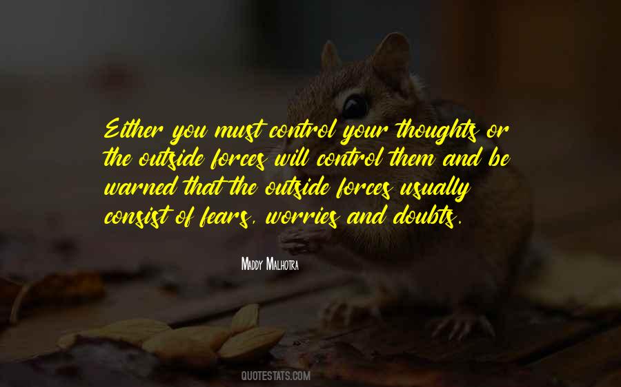 You Control Your Thoughts Quotes #27411