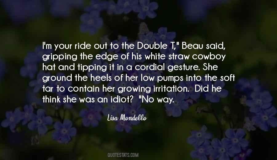 Quotes About A Cowboy Hat #1136637