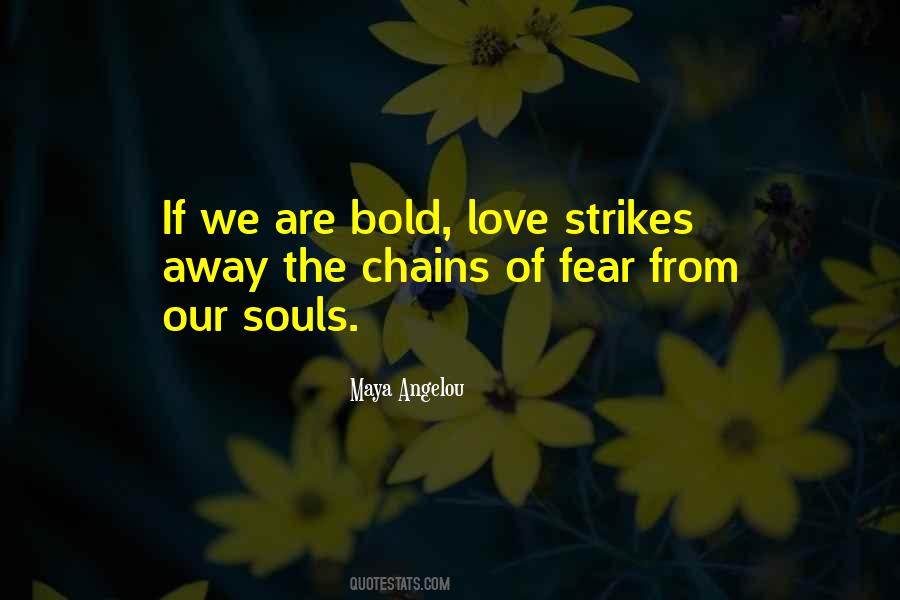 Bold Love Quotes #836303