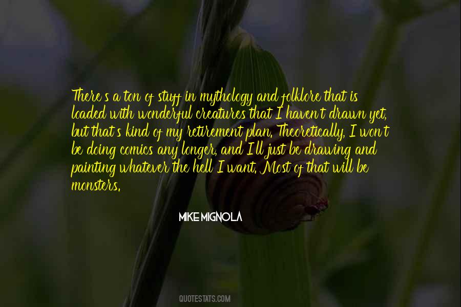 Quotes About Mythology And Folklore #1102315