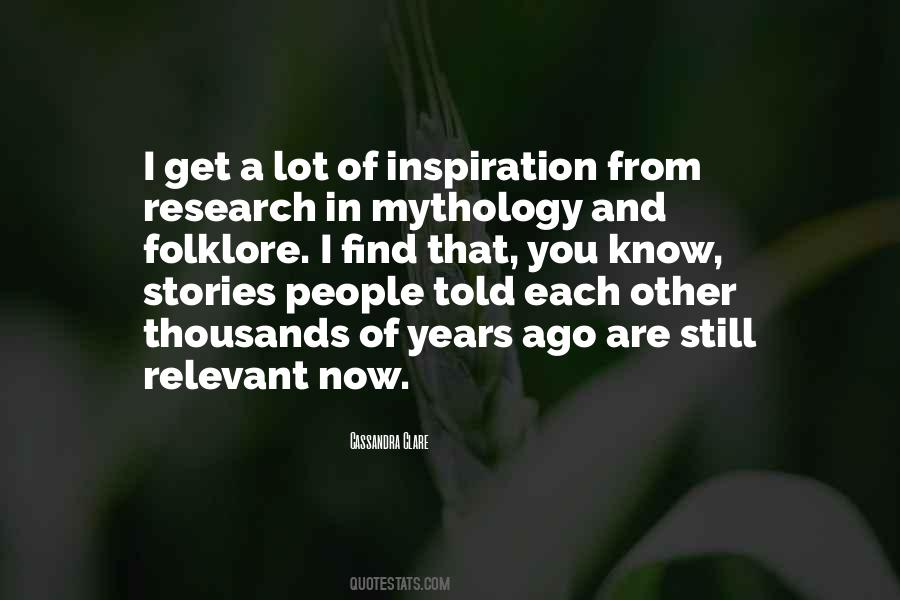 Quotes About Mythology And Folklore #1138732