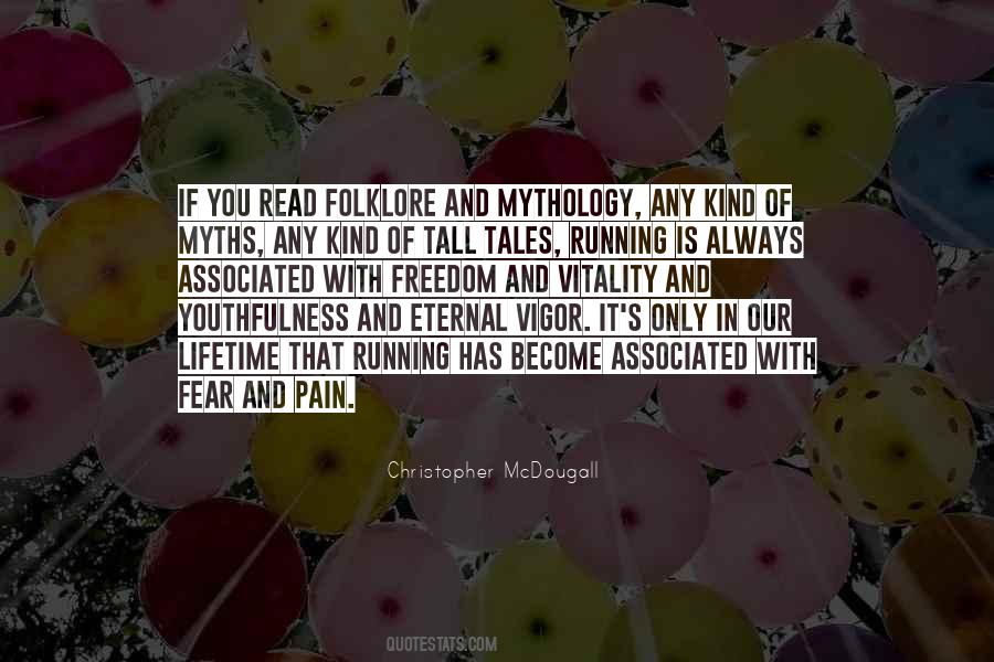 Quotes About Mythology And Folklore #551136