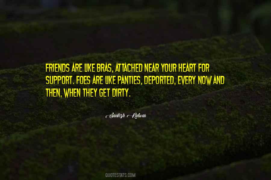 Quotes About Friends For Support #1186698