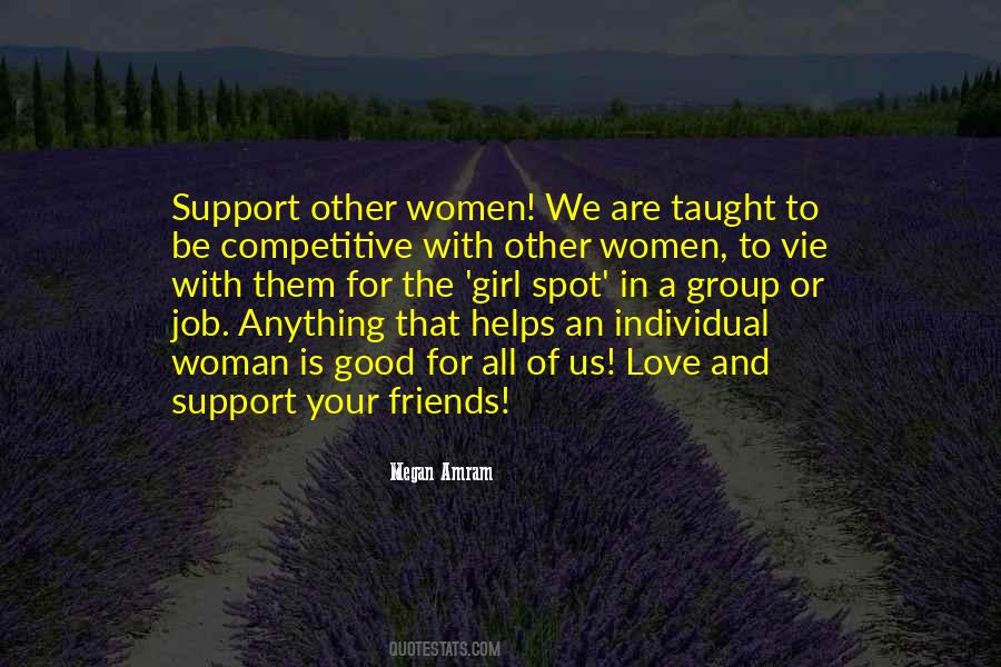 Quotes About Friends For Support #1257778