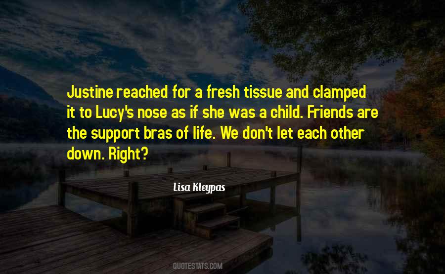 Quotes About Friends For Support #892216
