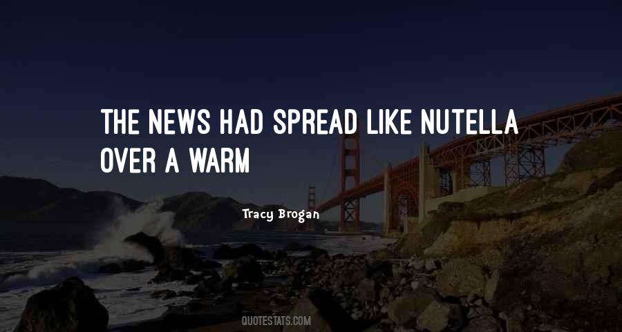 Spread The News Quotes #219428