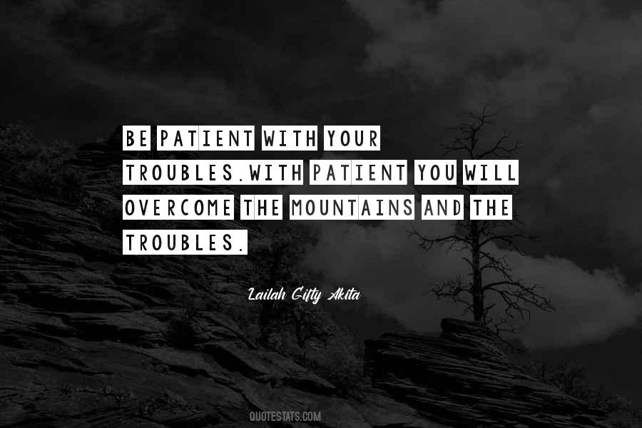 Be Patient With Others Quotes #41089