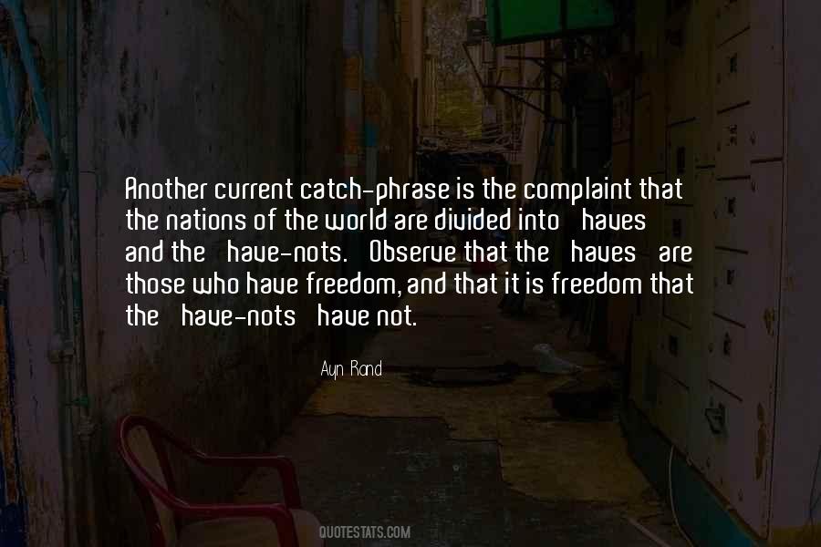 The Haves And The Have Nots Quotes #1044994