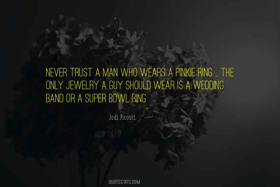Never Trust A Guy Quotes #352516