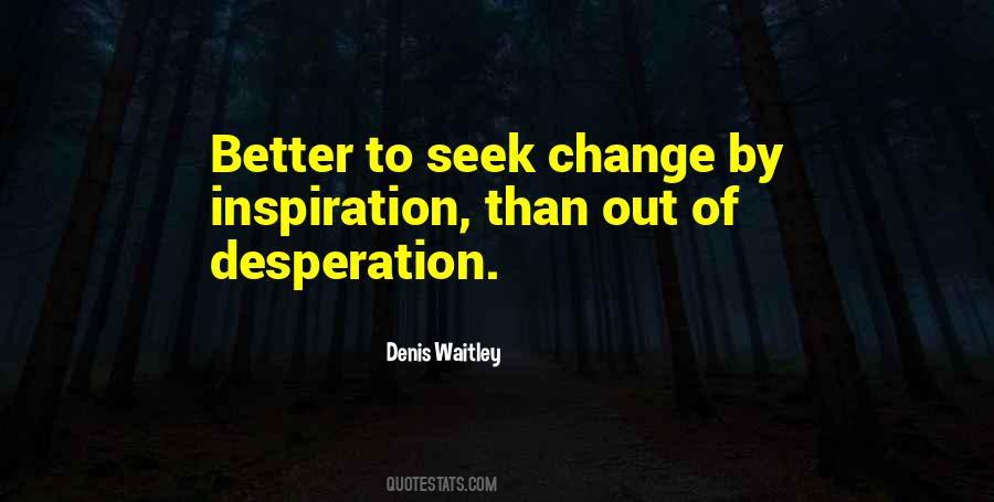 Change Inspiration Quotes #1042371