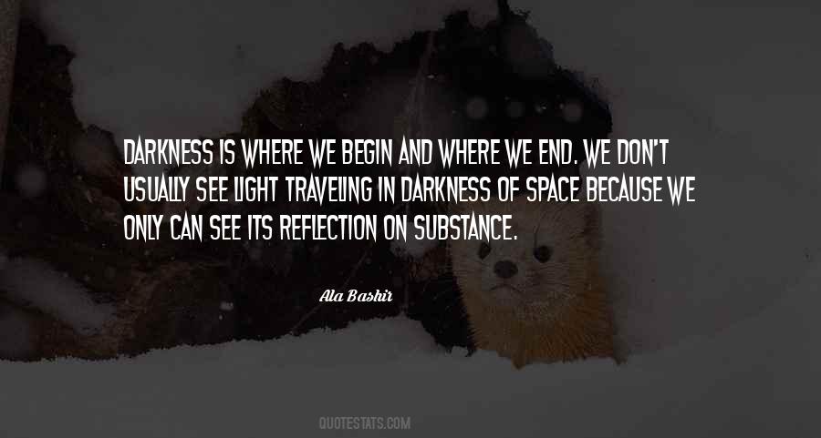 End Of Darkness Quotes #1214441