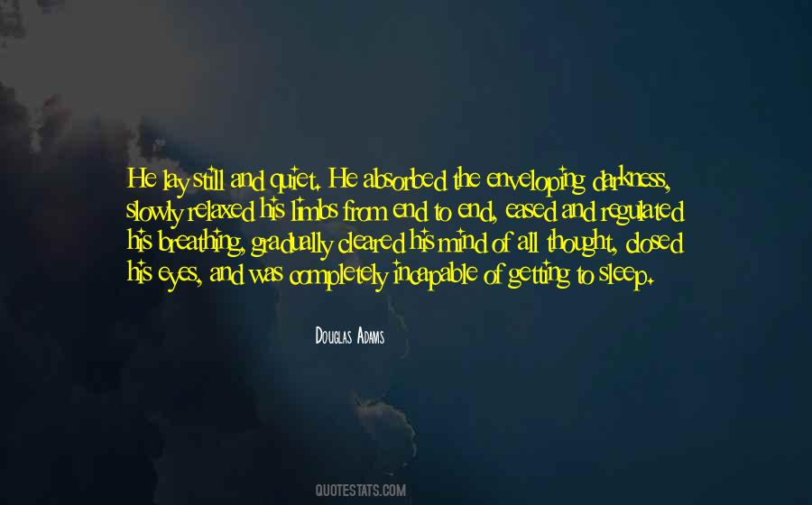 End Of Darkness Quotes #1519594