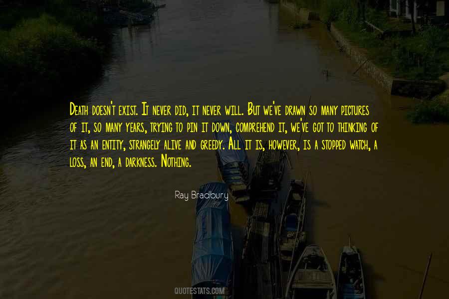 End Of Darkness Quotes #615794