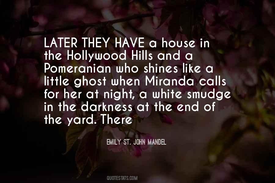 End Of Darkness Quotes #656193