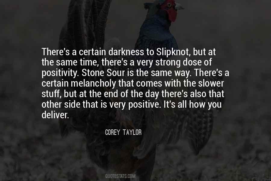 End Of Darkness Quotes #813699